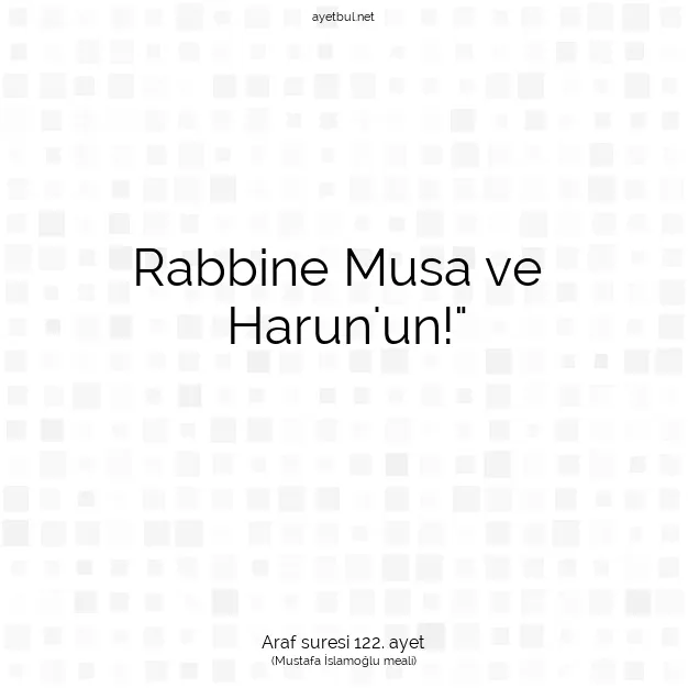 Ayetbul | Kuran Mealleri | Quran | Araf suresi 122. ayet