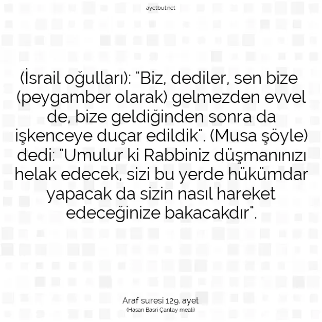 Ayetbul | Kuran Mealleri | Quran | Araf suresi 129. ayet