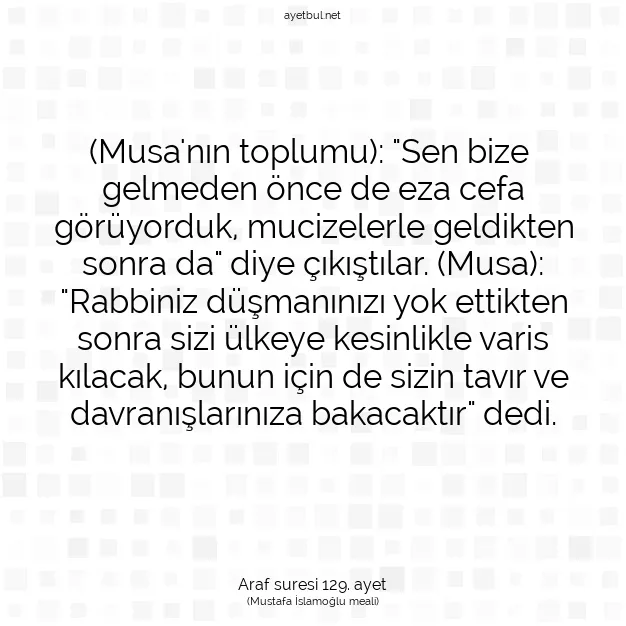 Ayetbul | Kuran Mealleri | Quran | Araf suresi 129. ayet