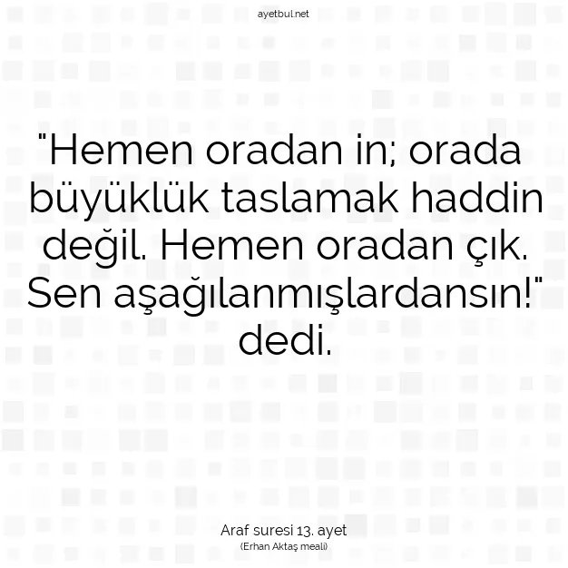 Ayetbul | Kuran Mealleri | Quran | Araf suresi 13. ayet