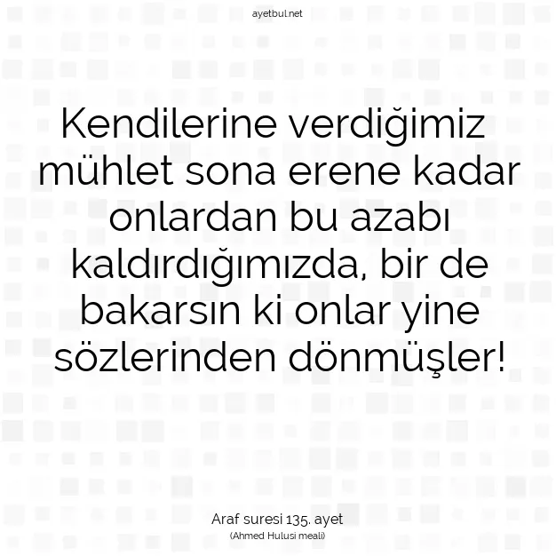 Ayetbul | Kuran Mealleri | Quran | Araf suresi 135. ayet