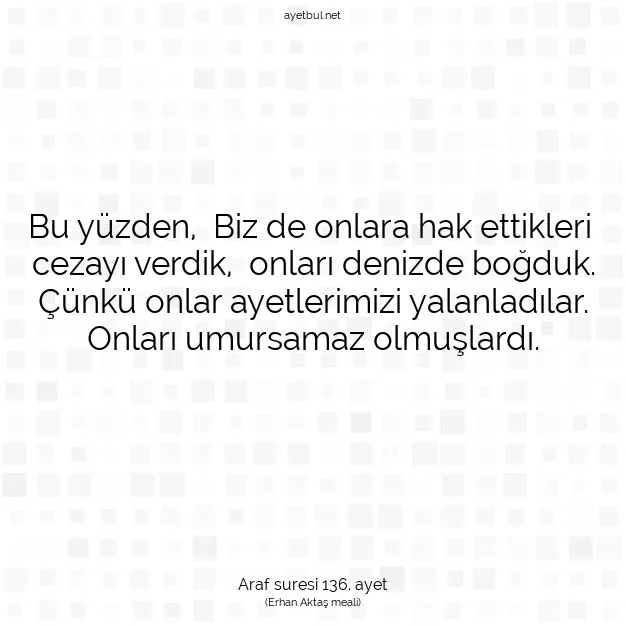 Ayetbul | Kuran Mealleri | Quran | Araf suresi 136. ayet