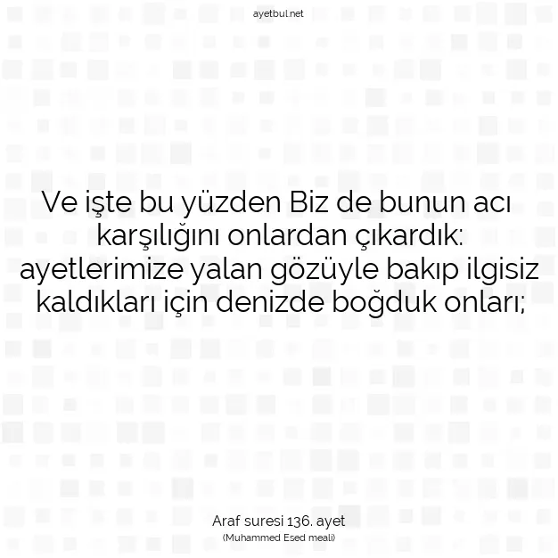 Ayetbul | Kuran Mealleri | Quran | Araf suresi 136. ayet