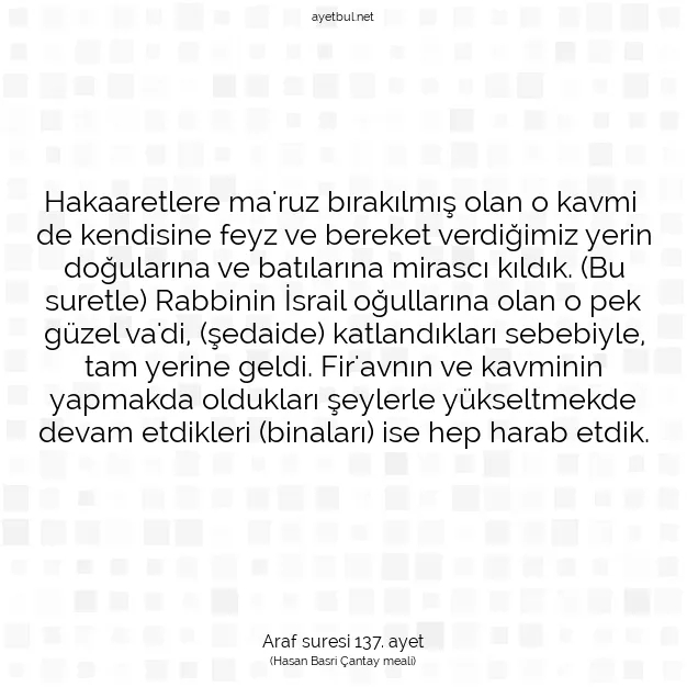 Ayetbul | Kuran Mealleri | Quran | Araf suresi 137. ayet