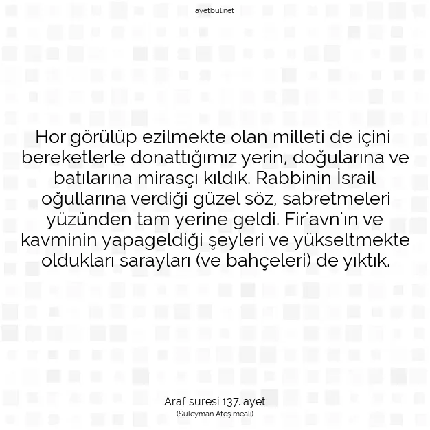 Ayetbul | Kuran Mealleri | Quran | Araf suresi 137. ayet