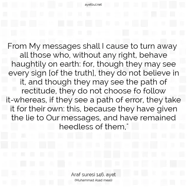 Ayetbul | Kuran Mealleri | Quran | Araf suresi 146. ayet