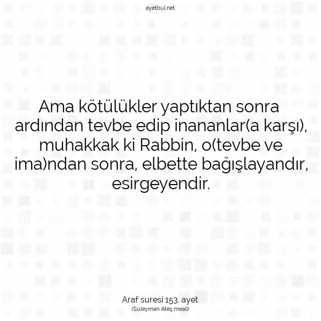 Ayetbul | Kuran Mealleri | Quran | Araf suresi 153. ayet
