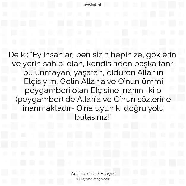 Ayetbul | Kuran Mealleri | Quran | Araf suresi 158. ayet