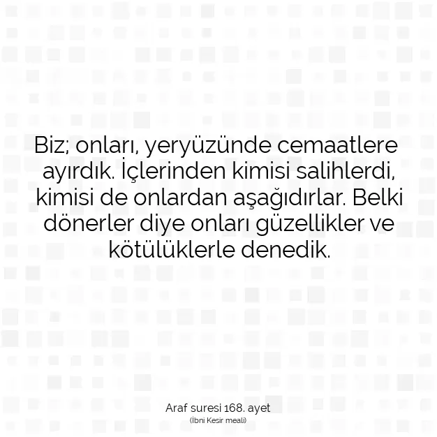 Ayetbul | Kuran Mealleri | Quran | Araf suresi 168. ayet