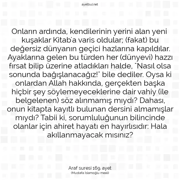Ayetbul | Kuran Mealleri | Quran | Araf suresi 169. ayet