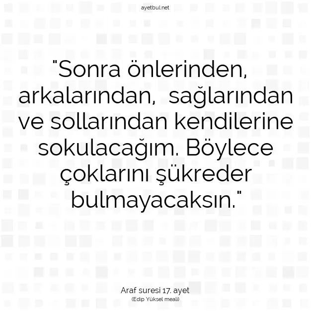 Ayetbul | Kuran Mealleri | Quran | Araf suresi 17. ayet