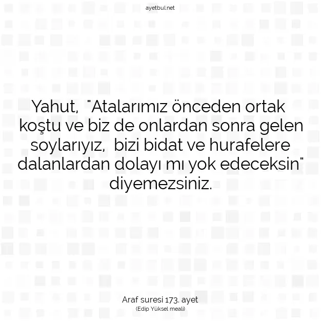 Ayetbul | Kuran Mealleri | Quran | Araf suresi 173. ayet