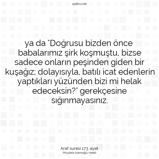 Ayetbul | Kuran Mealleri | Quran | Araf suresi 173. ayet