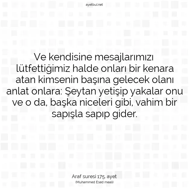 Ayetbul | Kuran Mealleri | Quran | Araf suresi 175. ayet