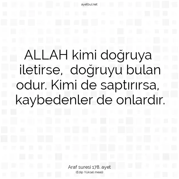 Ayetbul | Kuran Mealleri | Quran | Araf suresi 178. ayet