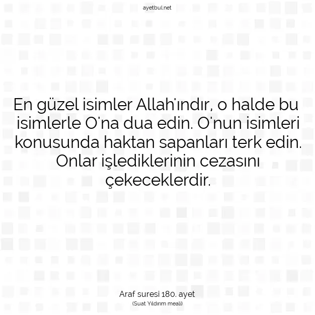 Ayetbul | Kuran Mealleri | Quran | Araf suresi 180. ayet