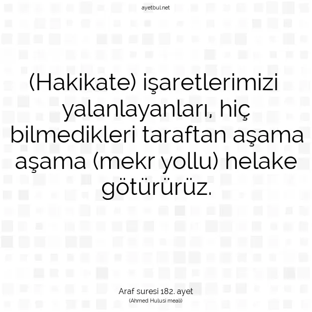 Ayetbul | Kuran Mealleri | Quran | Araf suresi 182. ayet
