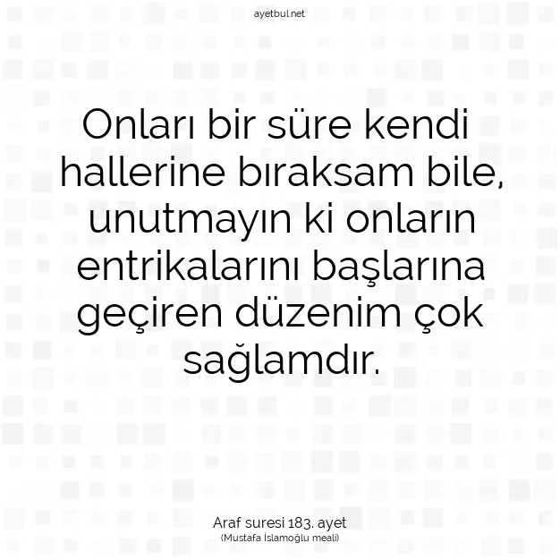 Ayetbul | Kuran Mealleri | Quran | Araf suresi 183. ayet