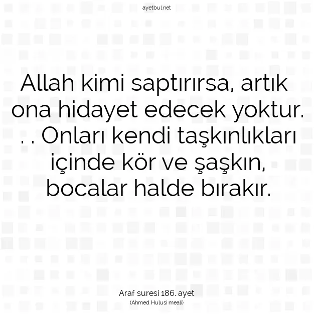 Ayetbul | Kuran Mealleri | Quran | Araf suresi 186. ayet
