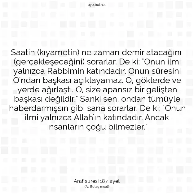 Ayetbul | Kuran Mealleri | Quran | Araf suresi 187. ayet