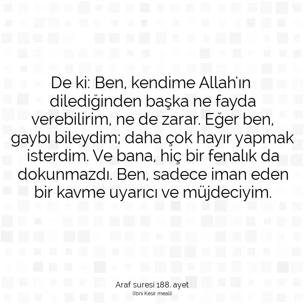 Ayetbul | Kuran Mealleri | Quran | Araf suresi 188. ayet
