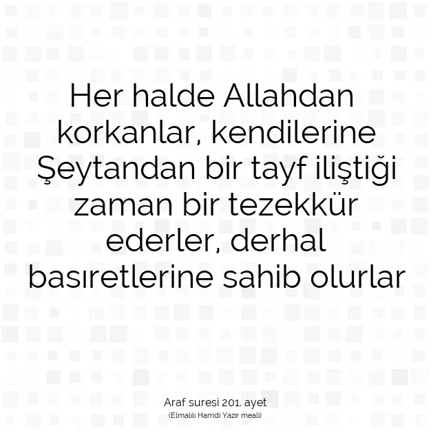Ayetbul | Kuran Mealleri | Quran | Araf suresi 201. ayet