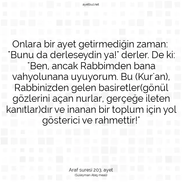 Ayetbul | Kuran Mealleri | Quran | Araf suresi 203. ayet