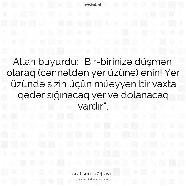 Ayetbul | Kuran Mealleri | Quran | Araf suresi 24. ayet