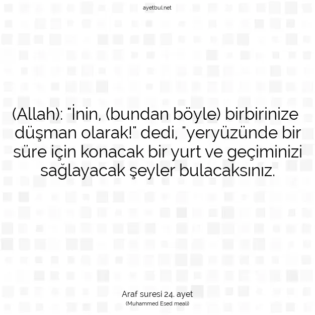 Ayetbul | Kuran Mealleri | Quran | Araf suresi 24. ayet