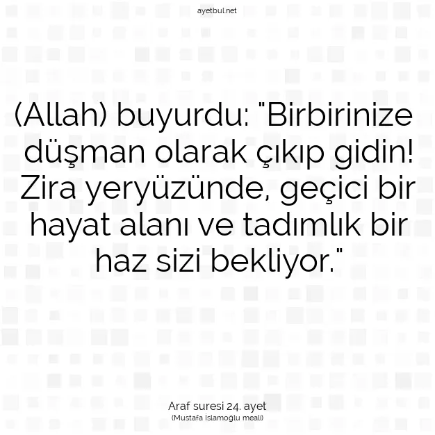 Ayetbul | Kuran Mealleri | Quran | Araf suresi 24. ayet
