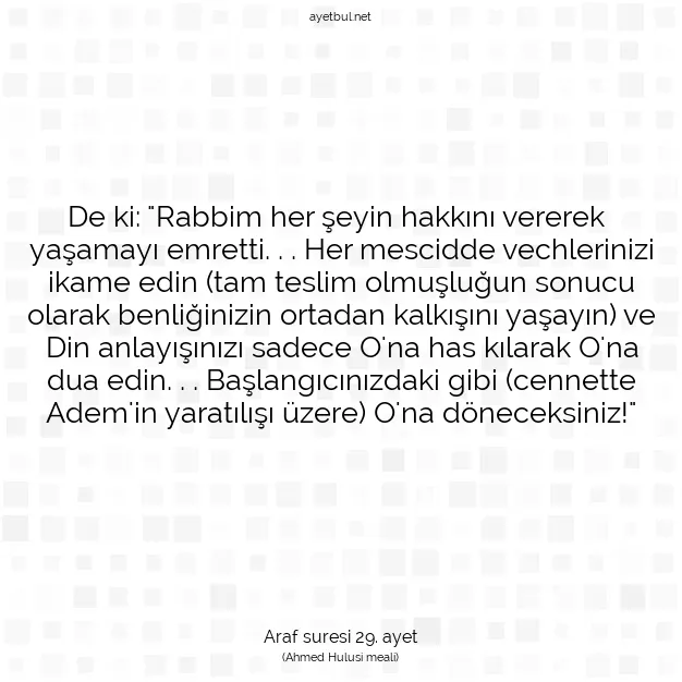 Ayetbul | Kuran Mealleri | Quran | Araf suresi 29. ayet