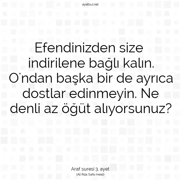 Ayetbul | Kuran Mealleri | Quran | Araf suresi 3. ayet