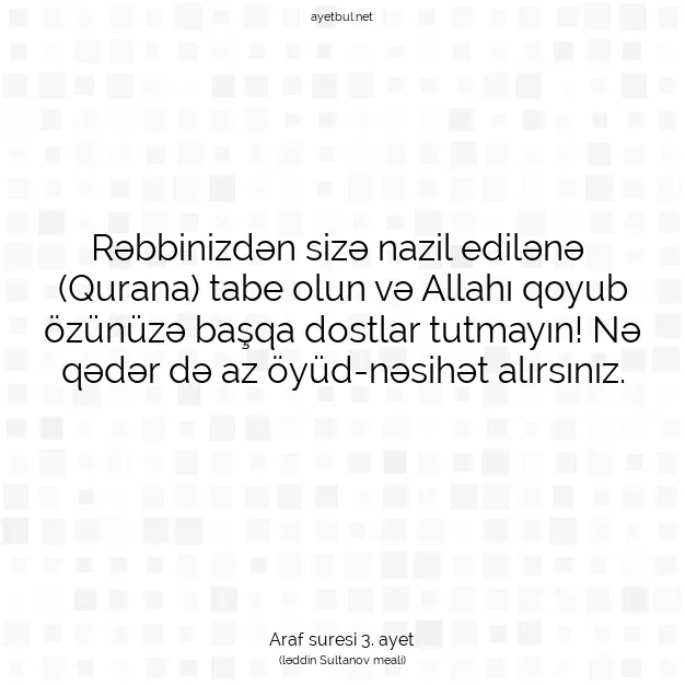 Ayetbul | Kuran Mealleri | Quran | Araf suresi 3. ayet