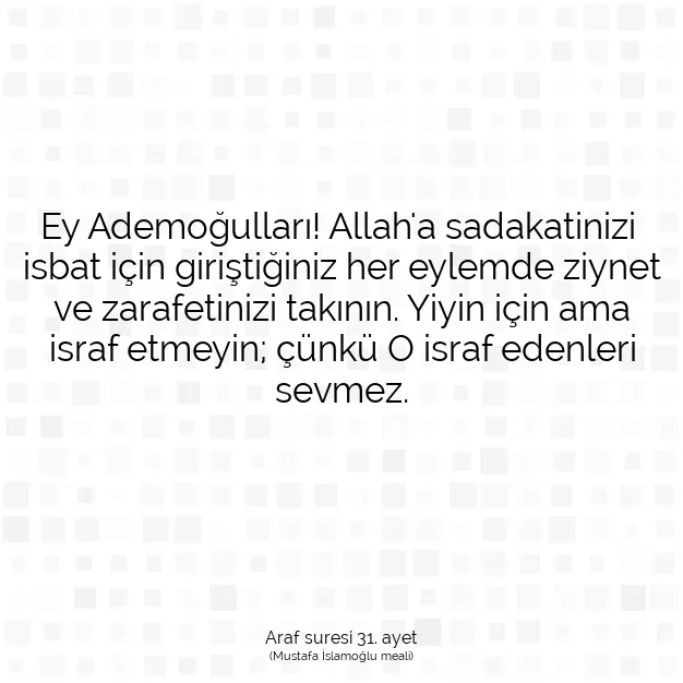 Ayetbul | Kuran Mealleri | Quran | Araf suresi 31. ayet
