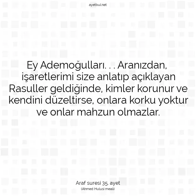 Ayetbul | Kuran Mealleri | Quran | Araf suresi 35. ayet