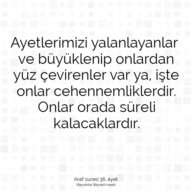 Ayetbul | Kuran Mealleri | Quran | Araf suresi 36. ayet