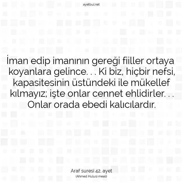 Ayetbul | Kuran Mealleri | Quran | Araf suresi 42. ayet