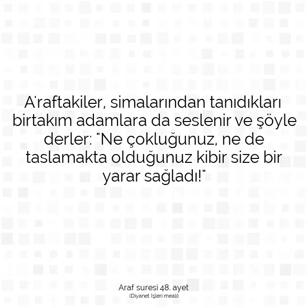 Ayetbul | Kuran Mealleri | Quran | Araf suresi 48. ayet