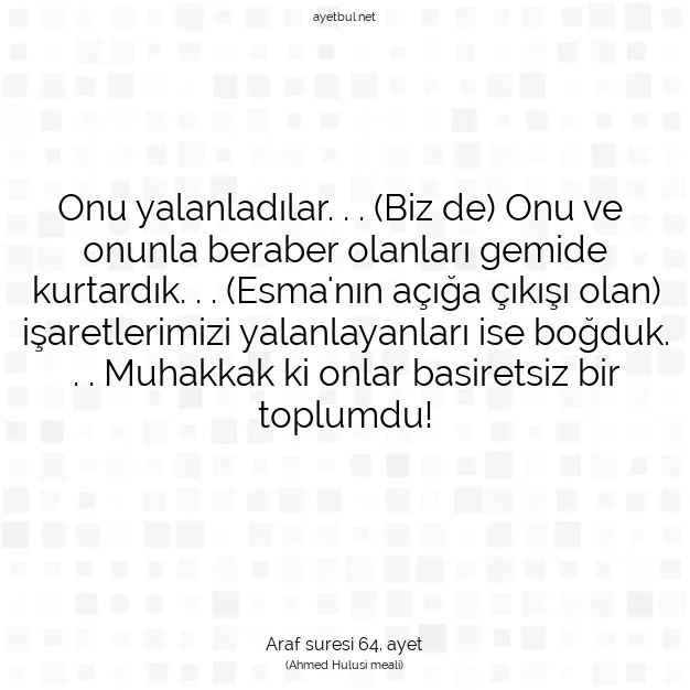 Ayetbul | Kuran Mealleri | Quran | Araf suresi 64. ayet