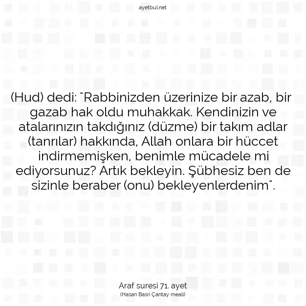 Ayetbul | Kuran Mealleri | Quran | Araf suresi 71. ayet
