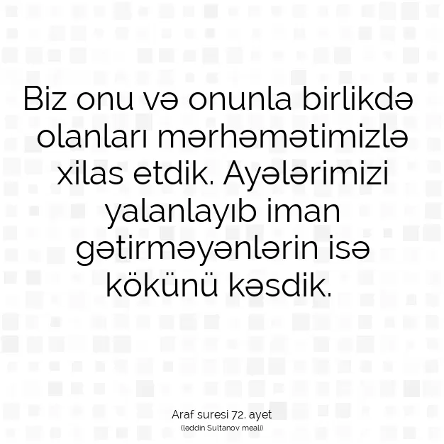 Ayetbul | Kuran Mealleri | Quran | Araf suresi 72. ayet