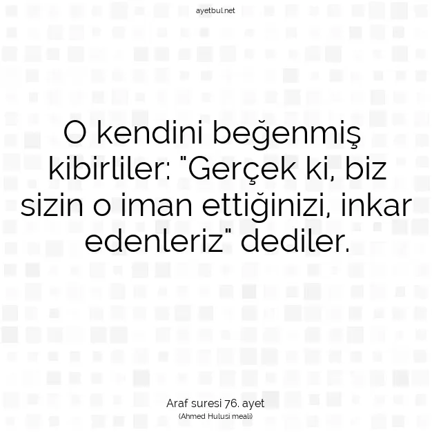 Ayetbul | Kuran Mealleri | Quran | Araf suresi 76. ayet