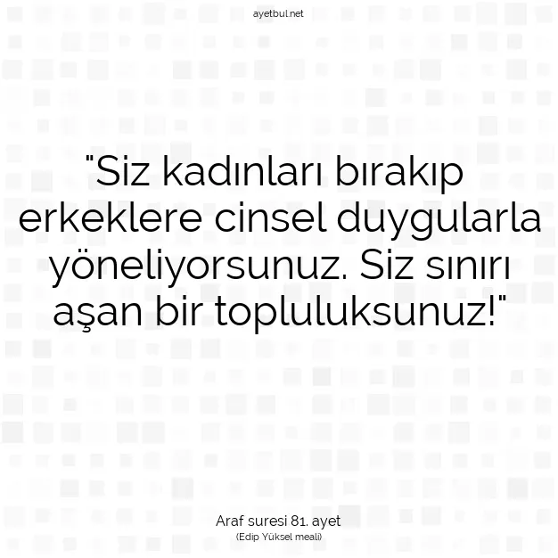 Ayetbul | Kuran Mealleri | Quran | Araf suresi 81. ayet