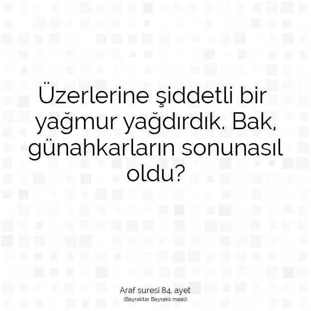 Ayetbul | Kuran Mealleri | Quran | Araf suresi 84. ayet