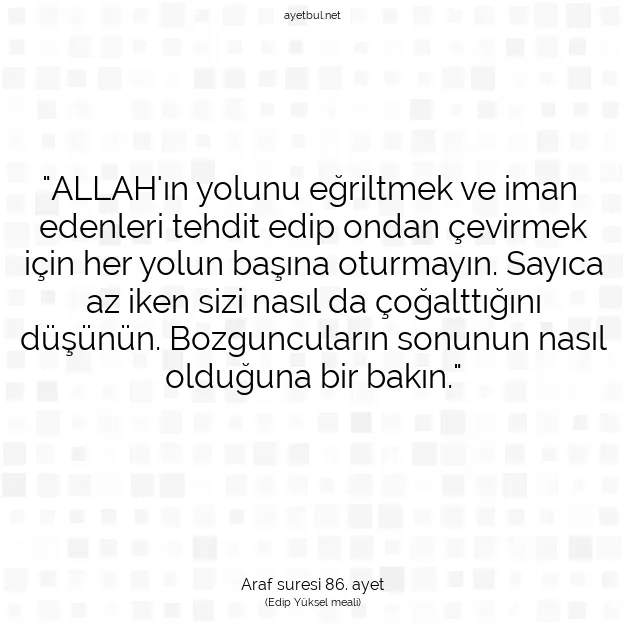 Ayetbul | Kuran Mealleri | Quran | Araf suresi 86. ayet
