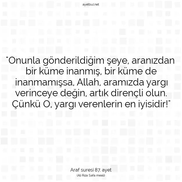 Ayetbul | Kuran Mealleri | Quran | Araf suresi 87. ayet