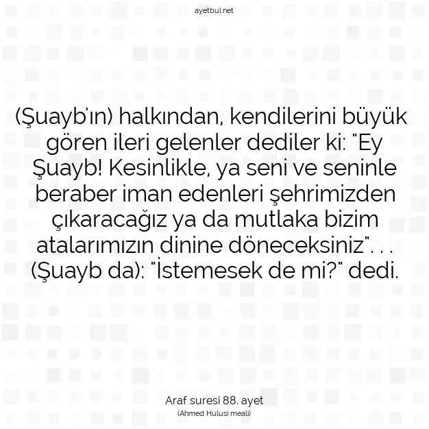 Ayetbul | Kuran Mealleri | Quran | Araf suresi 88. ayet