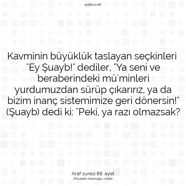 Ayetbul | Kuran Mealleri | Quran | Araf suresi 88. ayet