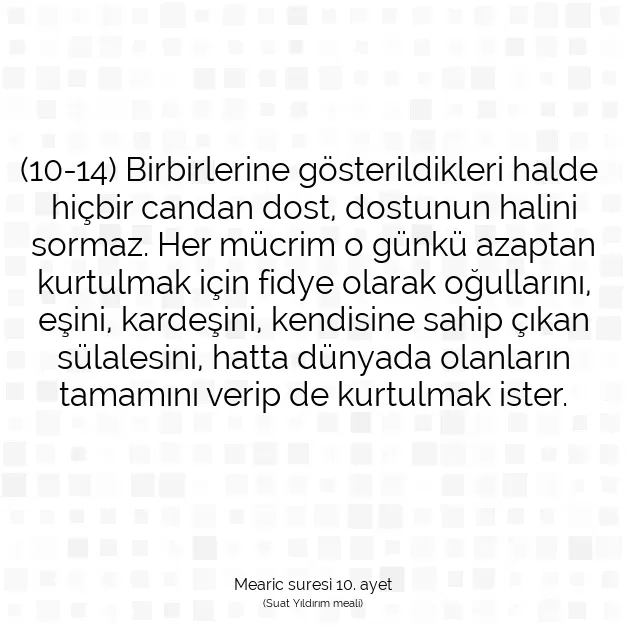 Ayetbul | Kuran Mealleri | Quran | Mearic suresi 10. ayet