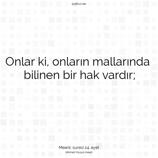 Ayetbul | Kuran Mealleri | Quran | Mearic suresi 24. ayet